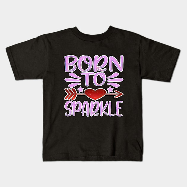 Born to sparkle funny Kids T-Shirt by UMF - Fwo Faces Frog